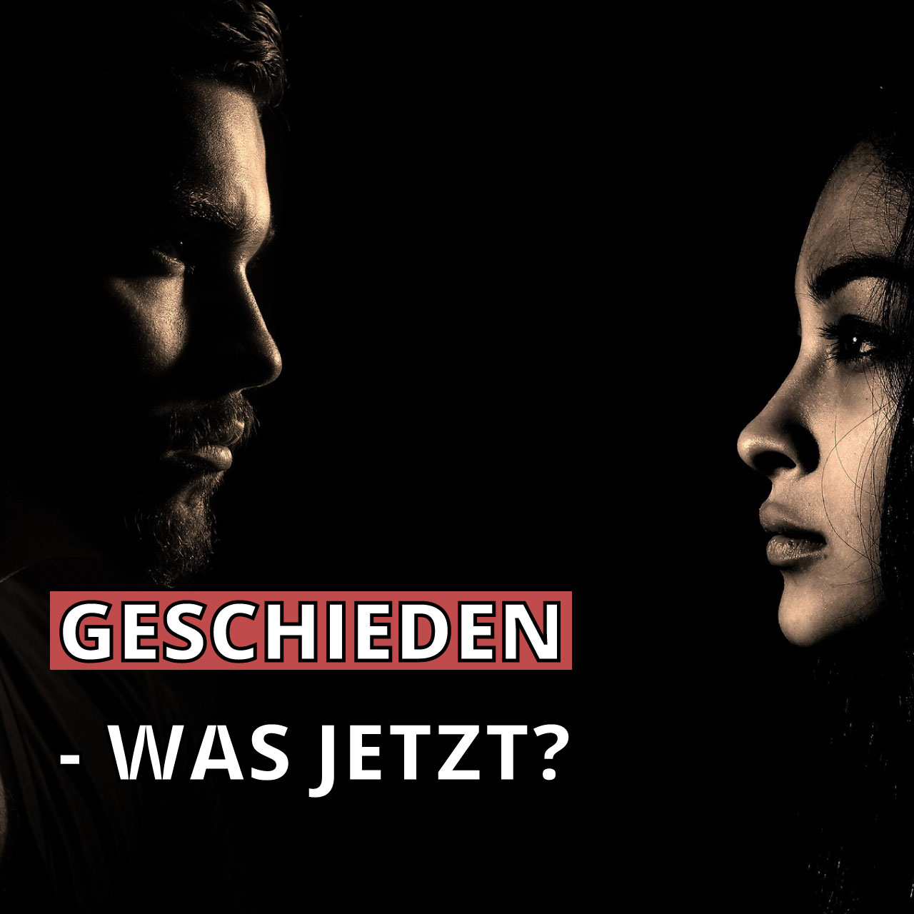 Geschieden – was jetzt?